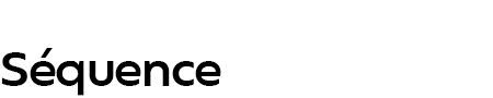 Séquence